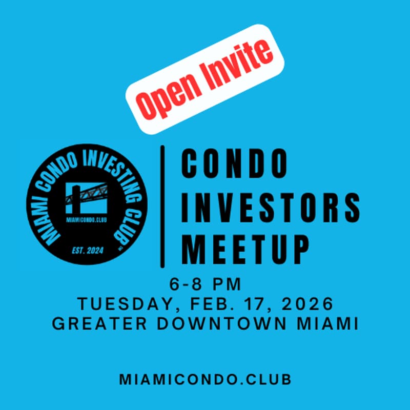 Cover Image for MeetUp Of Miami Condo Investing Club™