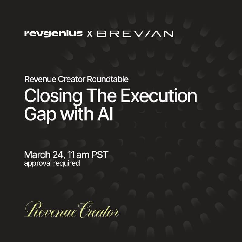 Cover Image for Revenue Creator Roundtable- Closing The Execution Gap with AI