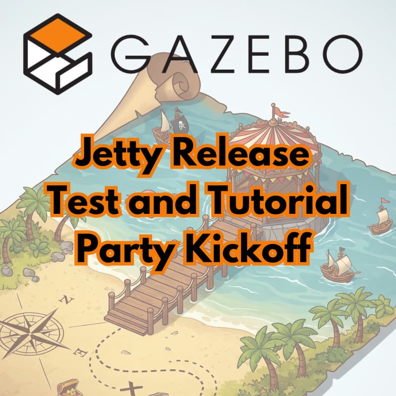Cover Image for Gazebo Jetty Test and Tutorial Party Kickoff