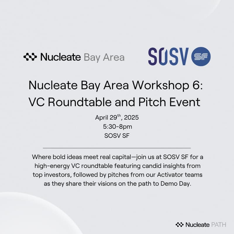 Cover Image for Nucleate Bay Area - WORKSHOP 6: VC Roundtable and Pitch Event