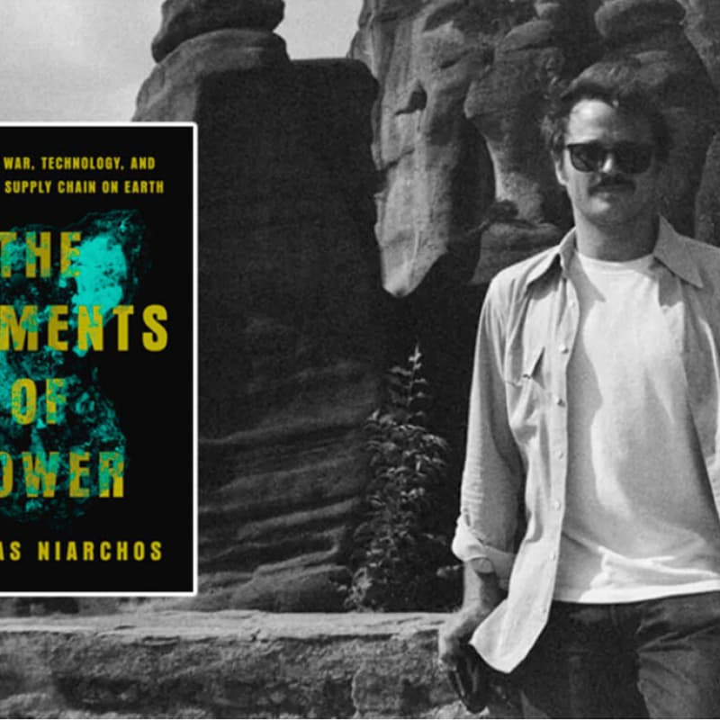 Cover Image for The Elements of Power: A Conversation with Nicolas Niarchos