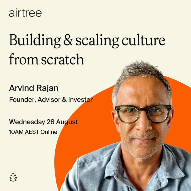 Cover Image for Building and scaling culture from scratch with Arvind Rajan