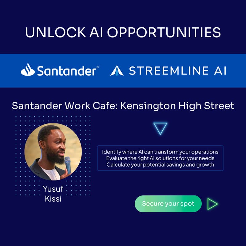 Cover Image for Unlock AI Opportunities | Santander Kensington High Street