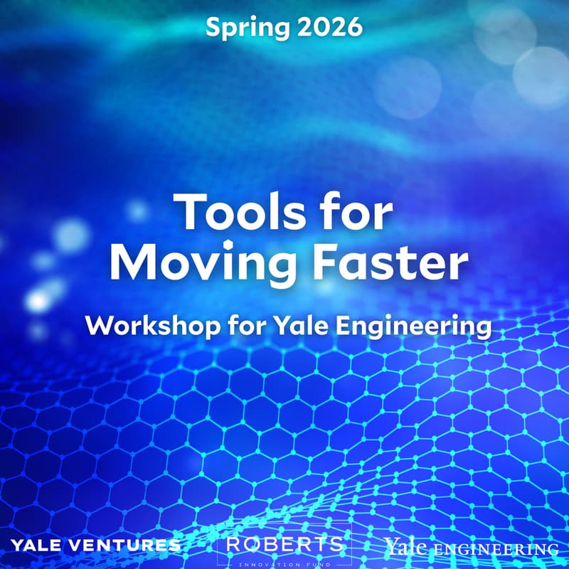 Cover Image for Tools for Moving Faster Workshop [Yale Engineering Community]