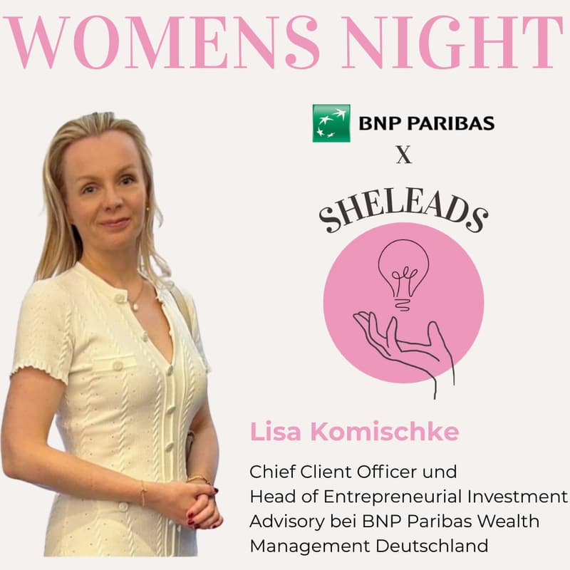 Cover Image for SheLeads x BNP: Internship Season - Wie Du das Maximum aus Deinen Praktika herausholst