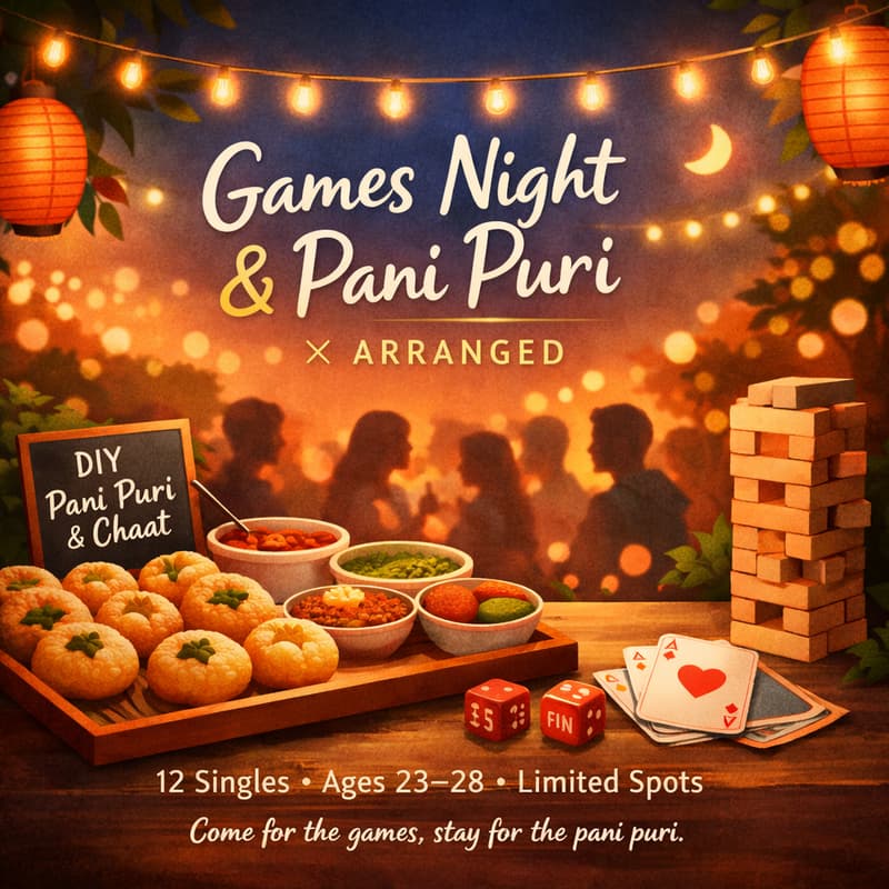 Cover Image for Games Night & Pani Puri x Arranged