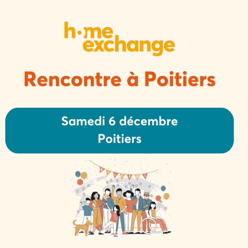 Cover Image for Rencontre HomeExchange Poitiers 🎉