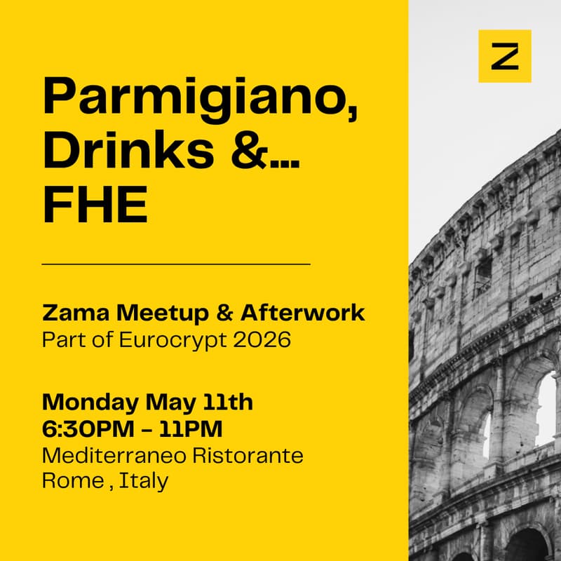 Cover Image for Parmigiano, Drinks and... Fully Homomorphic Encryption — Zama Meetup & Afterwork