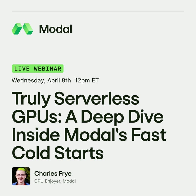 Cover Image for Truly Serverless GPUs: A Deep Dive Inside Modal's Fast Cold Starts