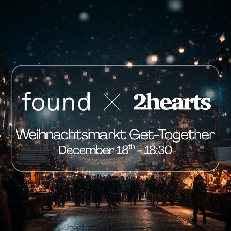 Cover Image for 2hearts x found Hamburg - Weihnachtsmarkt Get-Together