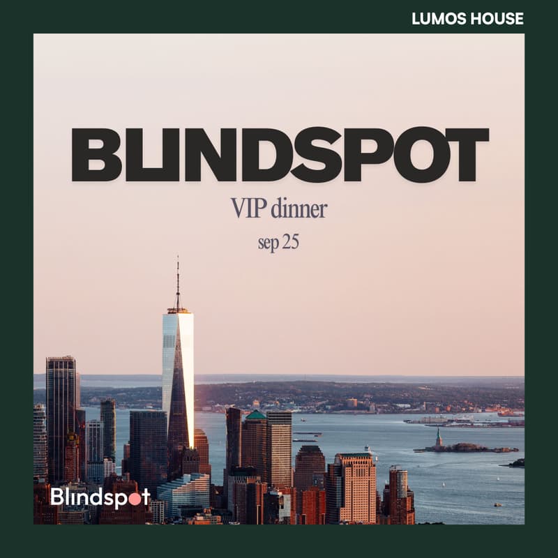 Cover Image for Blindspot VIP Dinner at Lumos House