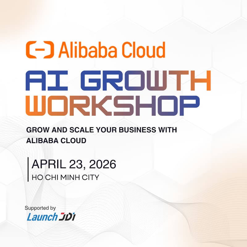 Cover Image for Alibaba Cloud - AI Growth Workshop Vietnam