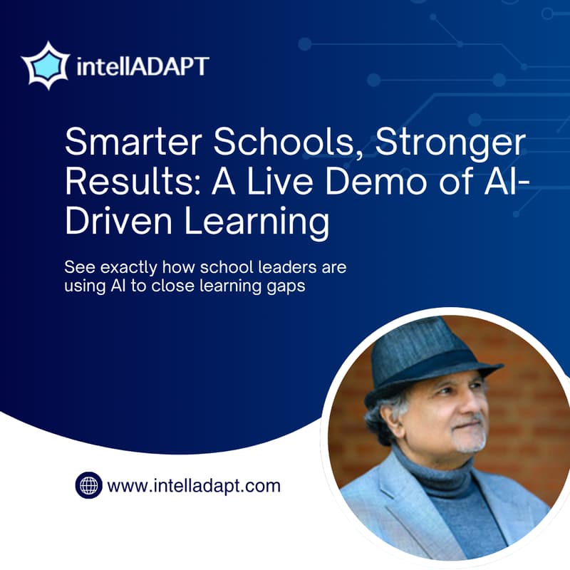 Cover Image for Smarter Schools, Stronger Results: A Live Demo of AI-Driven Learning