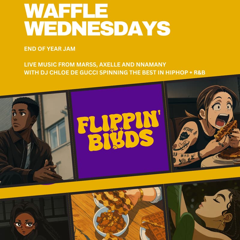 Cover Image for WAFFLE WEDNESDAYS - END OF YEAR JAM