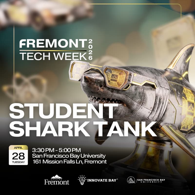 Cover Image for 🏆 Fremont Tech Week Day 2: Student Shark Tank