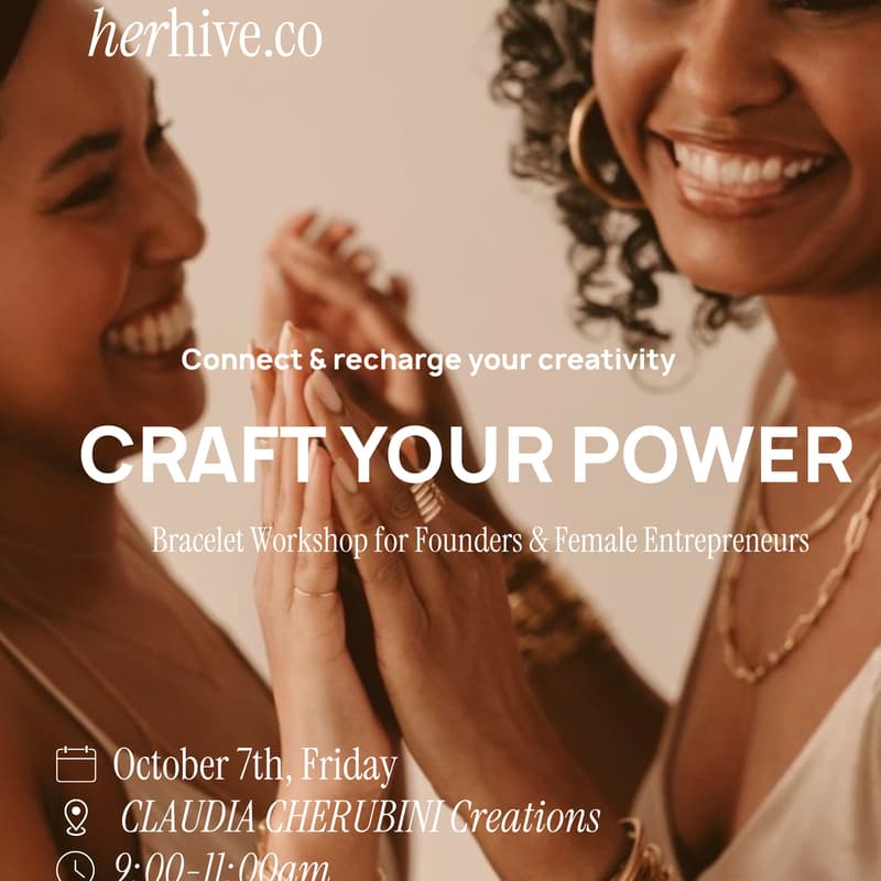 Cover Image for herhive X Claudia Cherubini Creations Female Founder Bracelet Workshop
