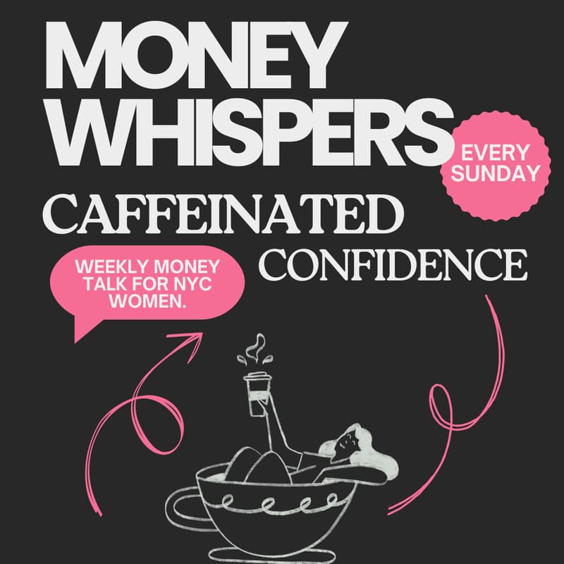 Cover Image for Caffeinated Confidence: The Money & Dating Debrief: Red Flags, Green Flags, and Who Pays for the Date