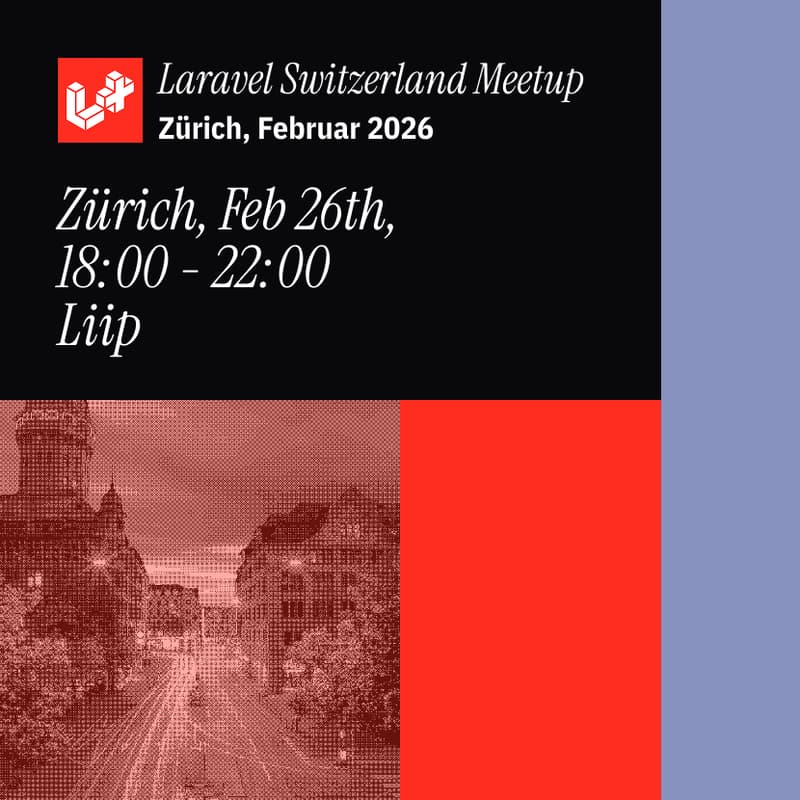 Cover Image for February Laravel Switzerland Meetup