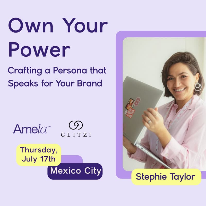 Cover Image for Mexico City: Own Your Power: Crafting a Persona that Speaks for Your Brand