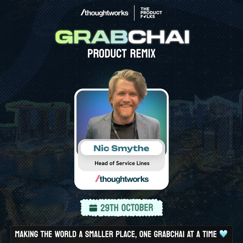 Cover Image for TPF GrabChai x Thoughtworks: The Product Remix