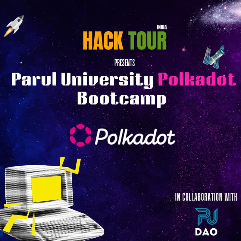 Cover Image for Exploring Polkadot Ecosystem: Parul University Web3 2-day Bootcamp