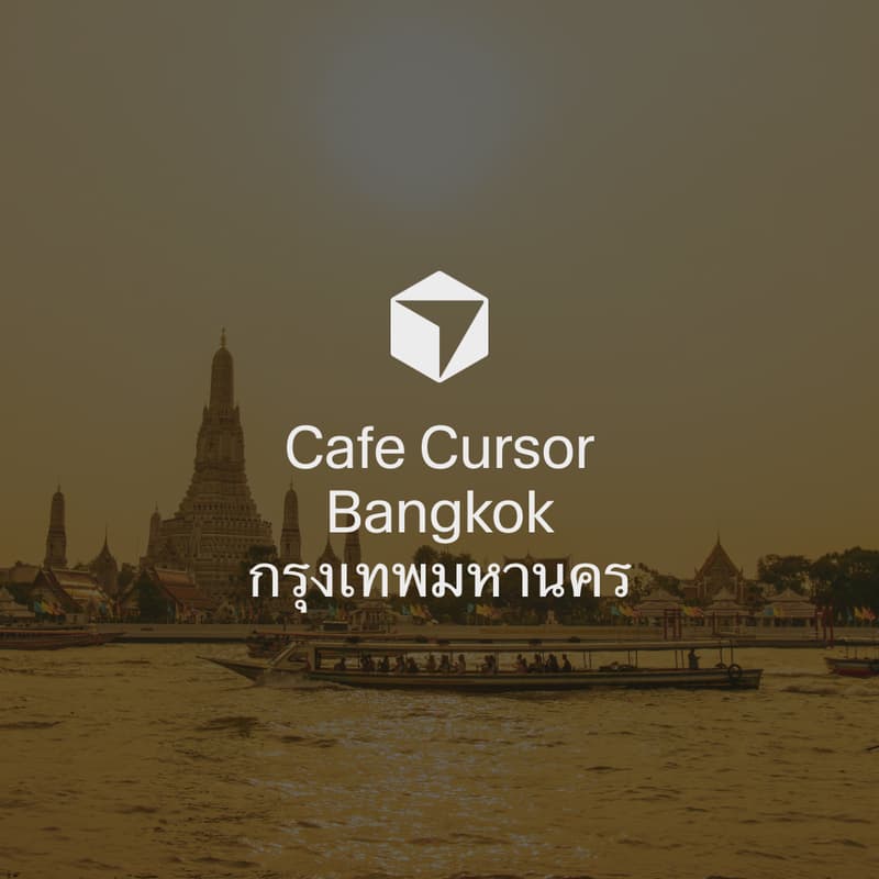 Cover Image for Cafe Cursor Bangkok