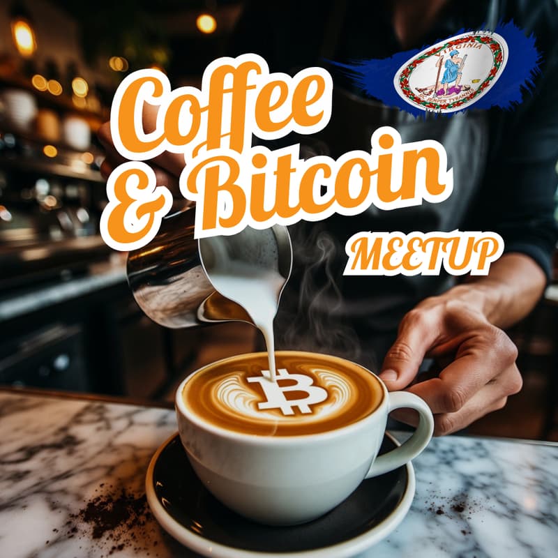 Cover Image for Coffee & Bitcoin - Falls Church