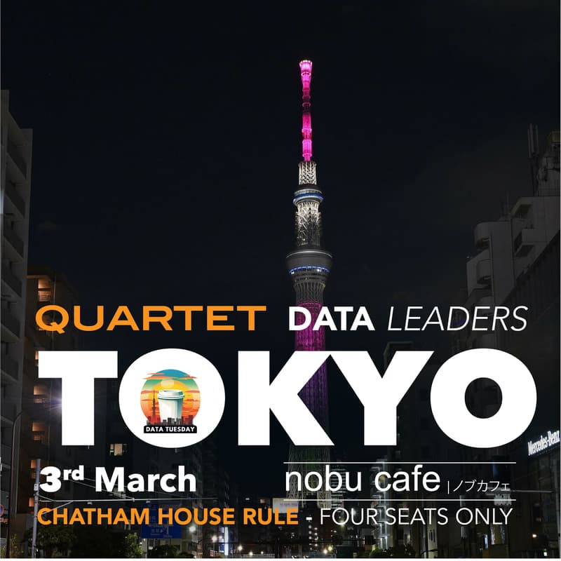 Cover Image for Data Leaders Quartet - Tokyo Session 02 (Data and AI topics)