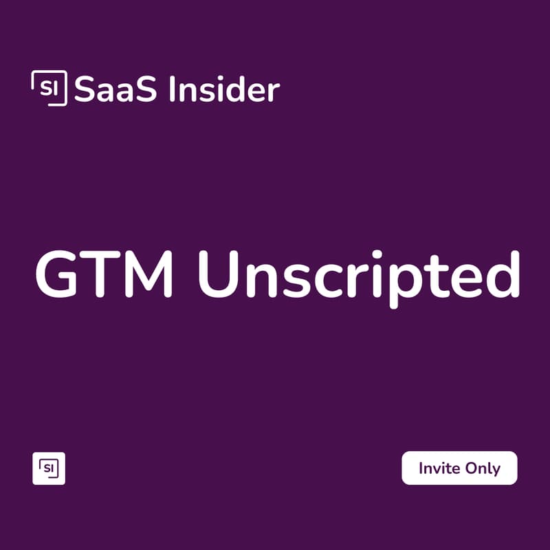Cover Image for GTM Unscripted by SaaS Insider