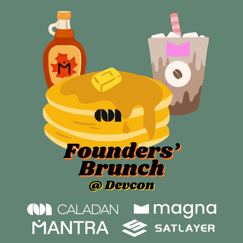 Cover Image for Devcon Founders' Brunch with Caladan x Magna x MANTRA x SatLayer