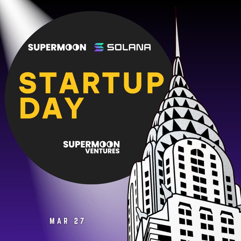 Cover Image for Startup Day @ DAS NYC | Supermoon & Solana Skyline
