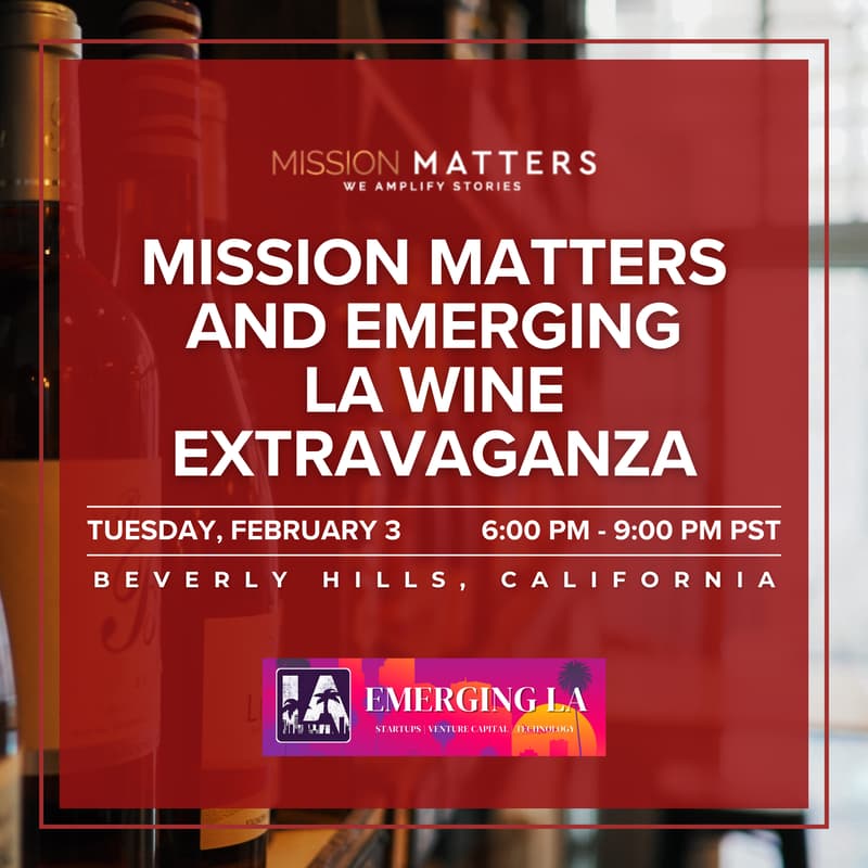 Cover Image for Mission Matters and Emerging LA Wine Extravaganza