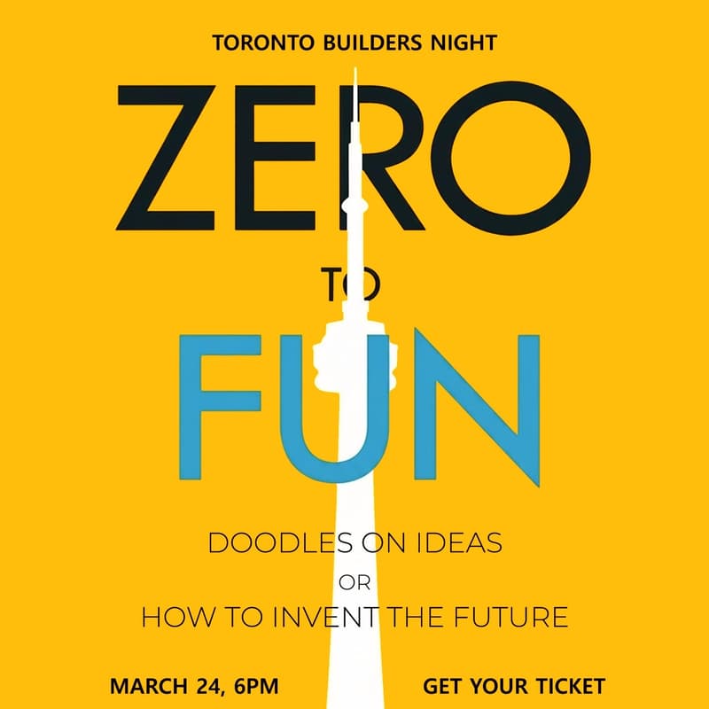 Cover Image for Zero To Fun - Toronto Builders Night ๐