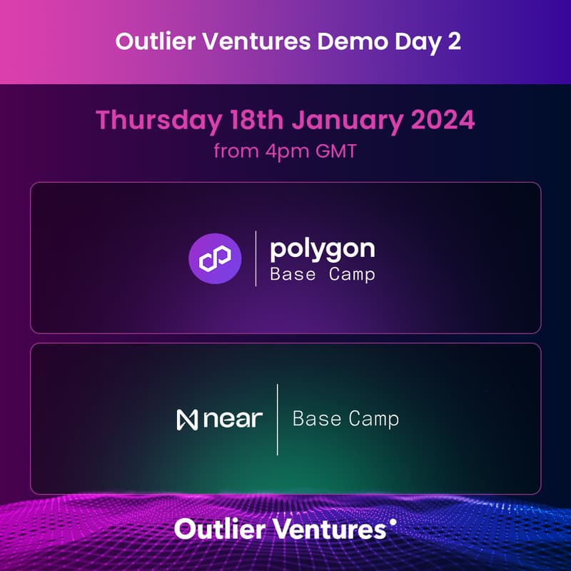 Cover Image for Outlier Ventures Demo Day 2 - Polygon & Near Base Camps