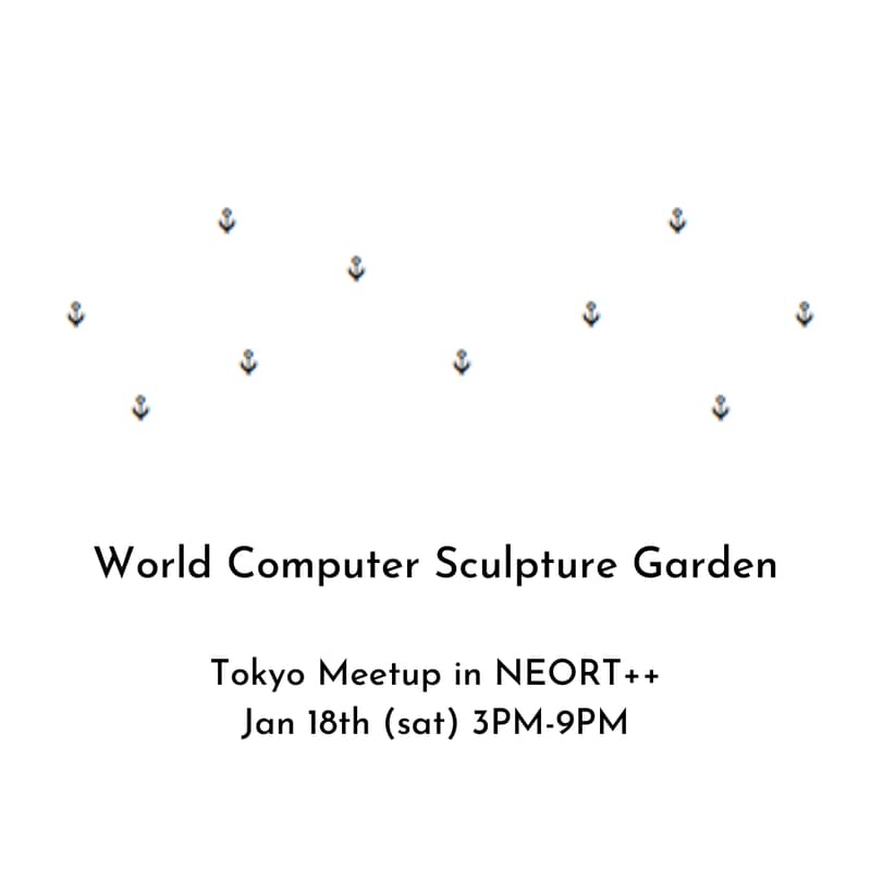 Cover Image for World Computer Sculpture Garden Tokyo Meetup