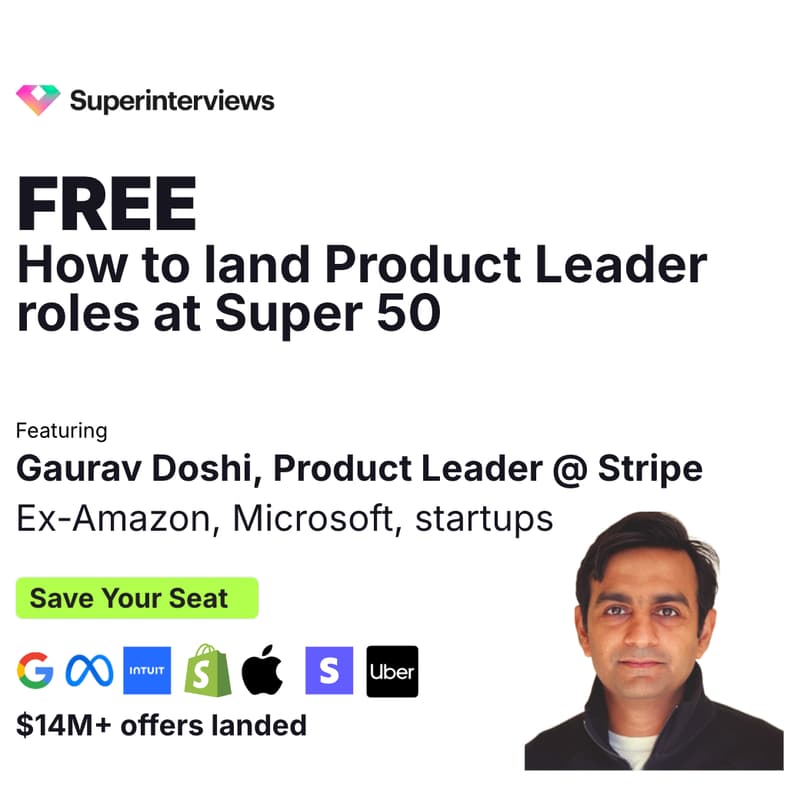 Cover Image for Learn how to crack Stripe, Meta, Amazon, Microsoft and other Super 50 with Gaurav Doshi - FREE WORKSHOP