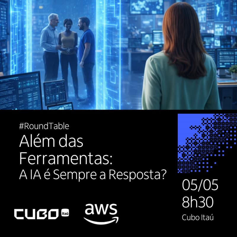 Cover Image for Roundtable - Produtividade Além das Ferramentas | A IA é Sempre a Resposta?