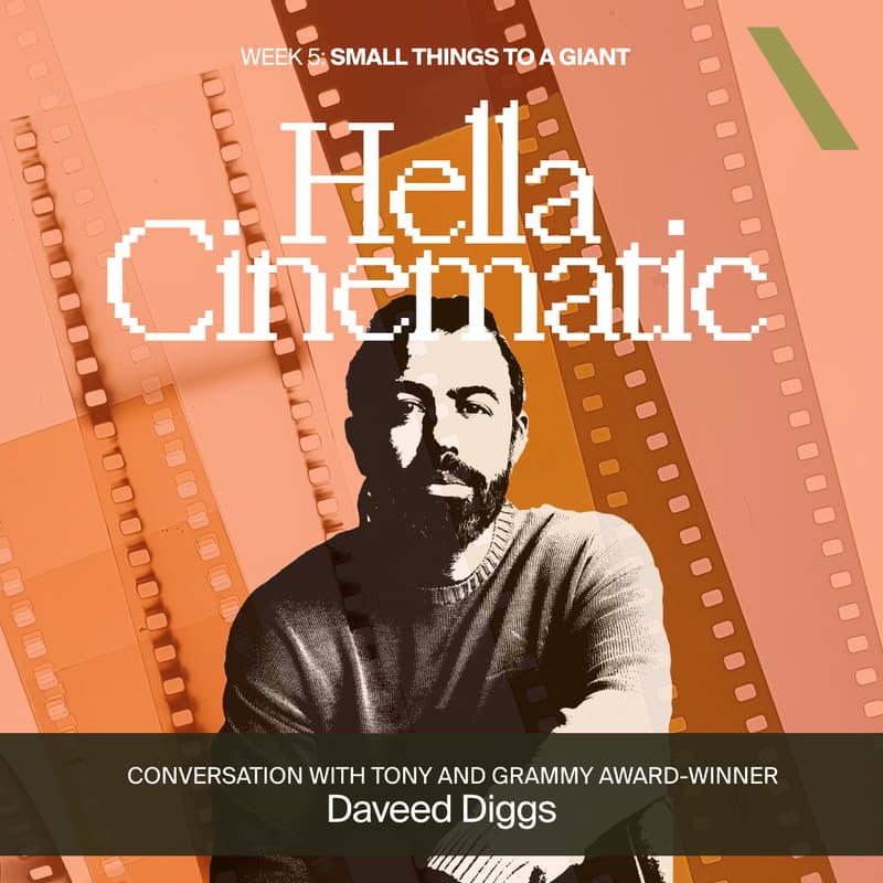Cover Image for Hella Cinematic | SMALL THINGS TO A GIANT ft. Daveed Diggs