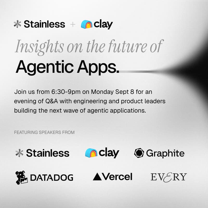 Cover Image for The future of Agentic Apps: insights from Stainless, Clay, Graphite, Vercel, Datadog