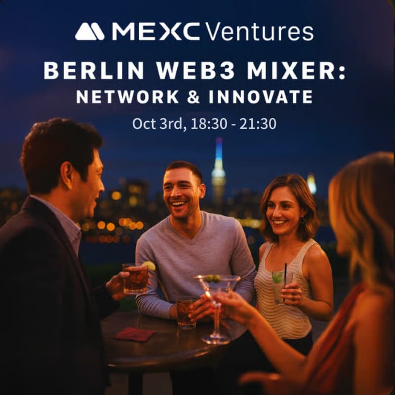 Cover Image for MEXC Ventures | Berlin Web3 Mixer :  Network & Innovate