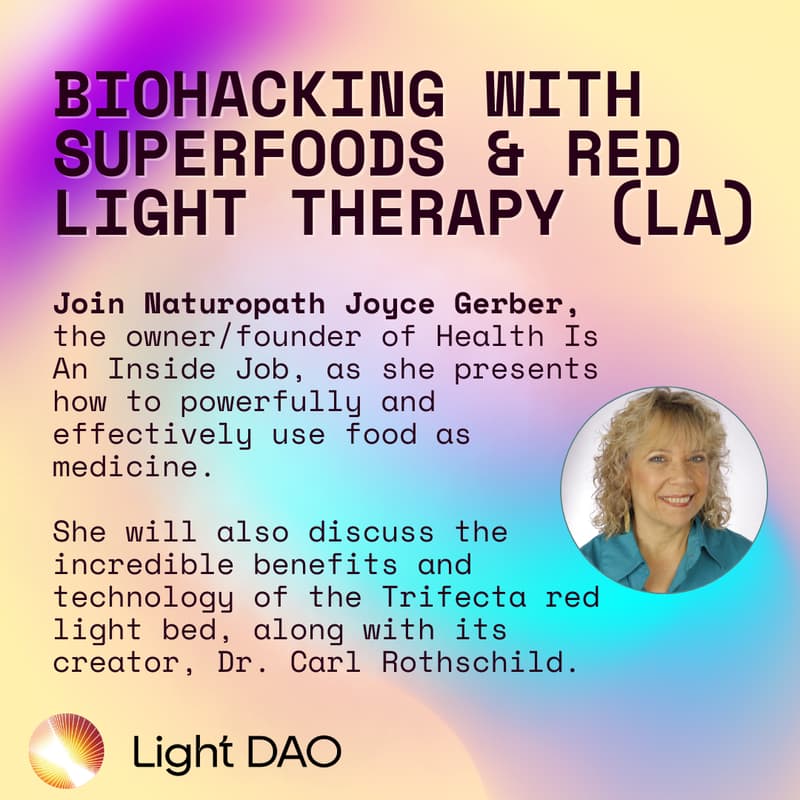 Cover Image for Biohacking With Superfoods & Red Light Therapy (LA)