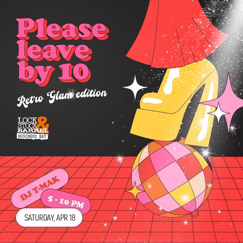 Cover Image for Please Leave by 10: Retro Glam Edition @ LSB, Business Bay