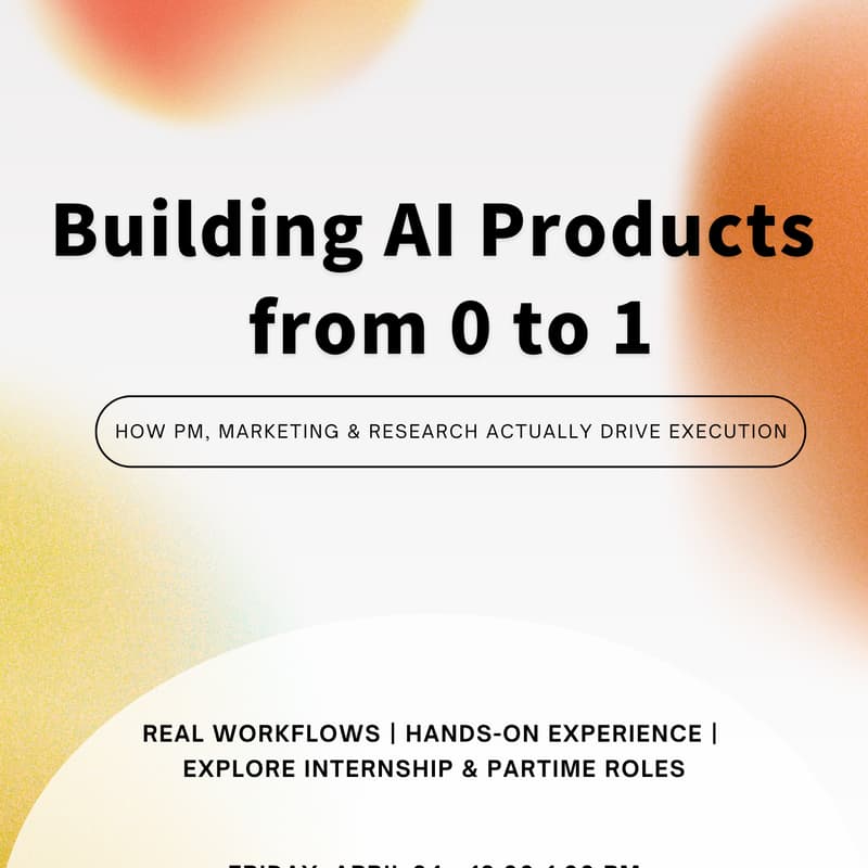 Cover Image for Building AI Products from 0 to 1: How PM, Marketing & Research Actually Drive Execution