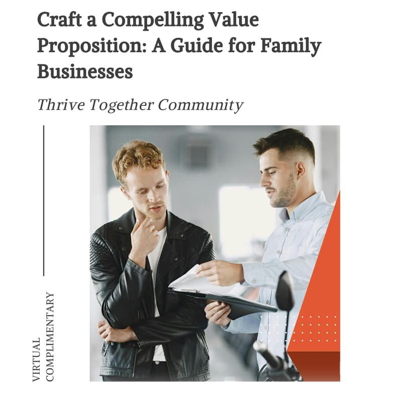 Cover Image for Craft a Compelling Value Proposition: A Guide for Family-Owned Businesses