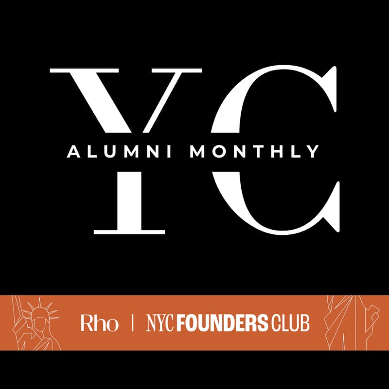 Cover Image for YC Alumni & Friends Monthly #9 by Rho & NYC Founders Club