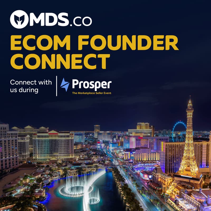 Cover Image for MDS Ecom Founder Connect at Prosper Show