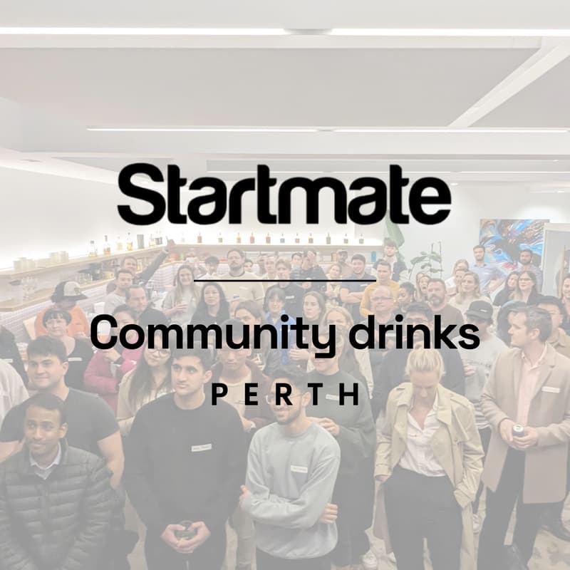 Startmate monthly drinks | Perth · Luma