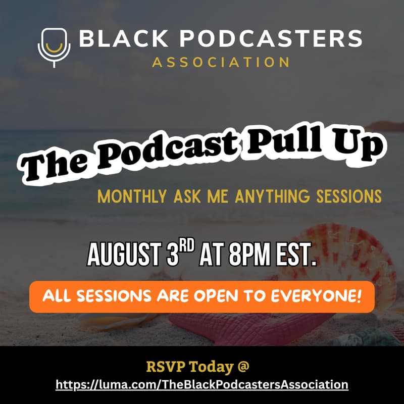 Cover Image for The Podcast Pull Up Ask Me Anything Session - August 2026