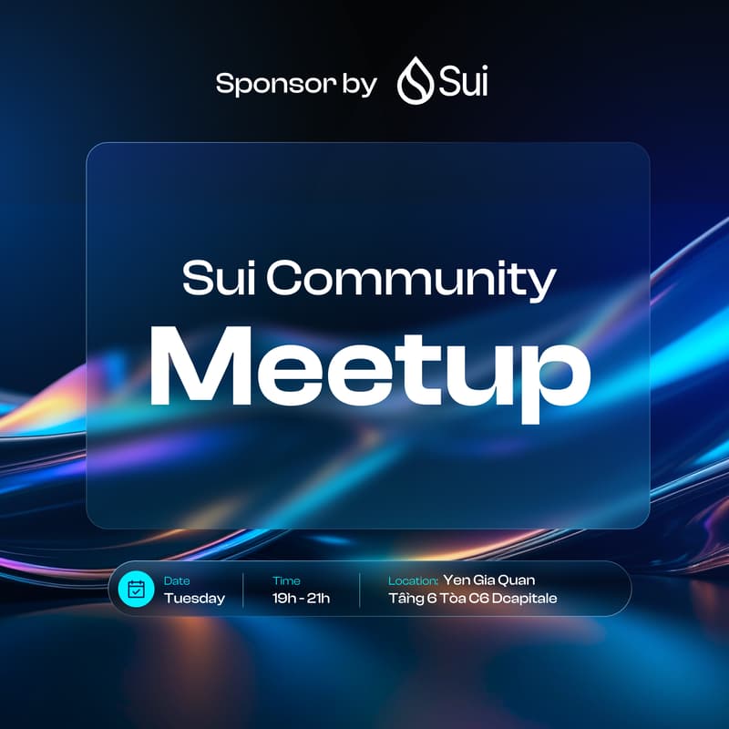 Cover Image for Dinner with Sui ( Hanoi Community Meetup )