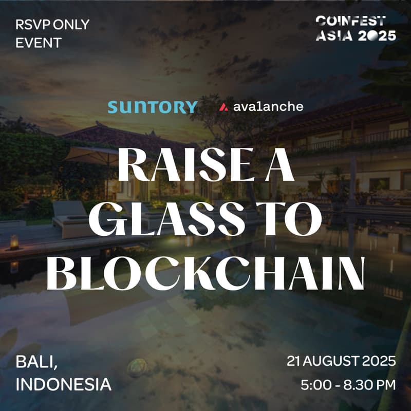 Cover Image for Suntory x Avalanche Raise a Glass to Blockchain - Coinfest Side Event